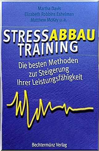 "Stress Relief Training" by Martha Davis, Matthew McKay, and Elizabeth Robbins Eshelman